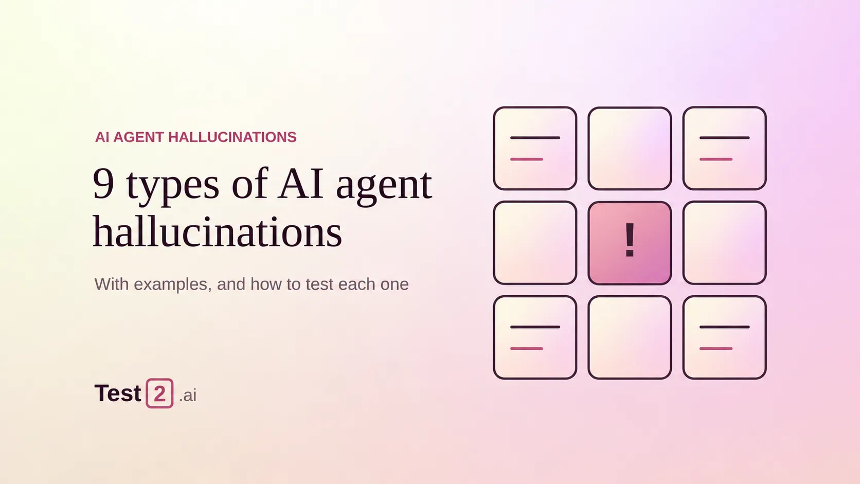 9 Types of AI Agent Hallucinations